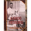 Karoo Memoirs - by Willoughby Lord - signed