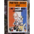 Pieter-Dirk Uys  -  No one`s died laughing