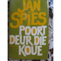 Jan Spies -  Poort deur die koue