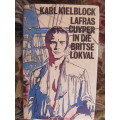 Karl Kielblock -  Lafras Cuyper in die britse locval