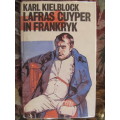 Karl Kielblock -  Lafras Cuyper in Frankryk