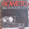 Paul C Venter -  Soweto - Shadow City