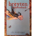 Breyten Breytenbach -  Die Windvanger