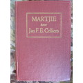 Jan F E Cilliers -  Martjie