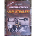 Jam Stealer - Special Forces  -  Peet Coetzee