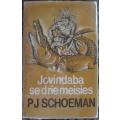 P J Schoeman - Jovindaba se drie meisies