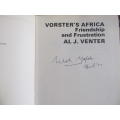 Al J Venter -  Vorster`s Africa Friendship and Frustration