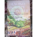 Beyond the Cape frontier - studies in the history of the Transkei and Ciskei - Saunders & Derricourt