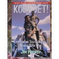Koevoet - SouthAfrikas deadly bush war -  Jim Hooper