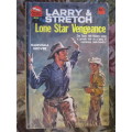 Larry & Stretch  -  Lone Star Vengeance  -  Marshall Grover
