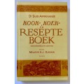 Di Suid Afrikaanse Kook-, Koek- en Resepte Boek. Mejufvr. E. J. Dijkman. Hardeband 1979.