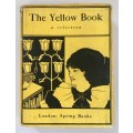 The Yellow Book, a Selection. Norman Denny (Ed.) Hardcover. Undated