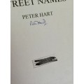 Rondebosch and Rosebank Street Names by Peter Hart. Signed 1st Ed (1998)