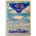 Silver Wings, Santiago Blue by Janet Daily. Hardcover, 1st Ed. 1984