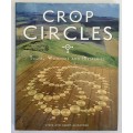 Crop Circles - Steve and Karen Alexander. Hardcover, 2010