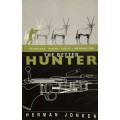 The Better Hunter - Herman Jonker. Softcover, 1st Ed. 2001