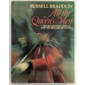 All the Queen`s Men - Russell Braddon. Hardcover w/dj, 1st Ed. 1977