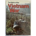 The History of the Vietnam War - Douglas Welsh. Hardcover w/dj, 1988