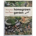 Homegrown Garden Design - Tanya Visser and Anna Celliers. Softcover, 1st Ed. 2010