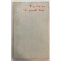 Suid van die Wind - Elsa Joubert. Hardeband sonder stofjas. 3e druk, 1965
