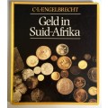 Geld in Suid-Afrika - CL Engelbrecht. Hardeband. 1e Uitg. 1987