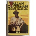 Allan Quatermain - H Rider Haggard. Hardcover w/dj. Yellow Jacket, 1931/2