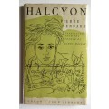 Halcyon - Pierre Herbart. Hardcover w/dj, 1st Ed. 1948