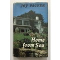 Home From Sea - Joy Packer. Hardcover w/dj. 1st Ed. 1963