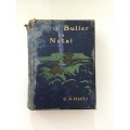 With Buller in Natal - GA Henty. Hardcover no dj, ca. 1901