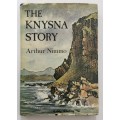 The Knysna Story - Arthur Nimmo. Hardcover w/dj. 1st Ed, 1976