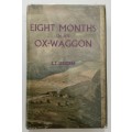 Eight Months in an Ox-Waggon - EF Sandeman. Hardcover w/dj. Africana reprint. 1975