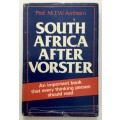 South Africa After Vorster - MTW Arnheim. Hardcover w dj. 1st Ed. 1979
