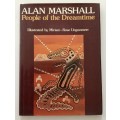 People of the Dreamtime - Alan Marshall. Hardcover w dj, 2nd Ed. 1978