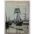Victorian and Edwardian Ships & Harbours - B Greenhill & A Giffard. Hardcover w dj. 1st Ed. 1978