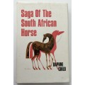 Saga of the South African Horse - Daphne Child. 1st Ed, hardcover w dj, 1967