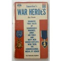 America`s War Heroes - Jay Scott. Softcover, Original 1st Ed. 1961