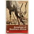 Field Guide to the Antelope of Southern Africa - EA Zaloumis & R Cross. Softcover. 3rd Ed. 1989
