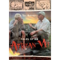 Tales of an African Vet - Roy Aronson. Softcover, 2007