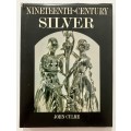Nineteenth-Century Silver - John Culme. Hardcover in Slipcase, 1st Ed. 1977