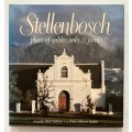 Stellenbosch: Place of Gables, Oaks & Wine - D Balfour & BJ Barker. Hardcover w dj, 1st Ed. 1992