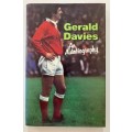 Gerald Davies: An Autobiography. Hardcover w dj, 1st Ed. 1979