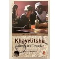 Khayelitsha: uMlungu in a Township - Steven Otter. Softcover, 2010