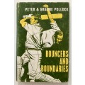 Bouncers and Boundaries - Peter & Graeme Pollock. Hardcover w/dj. 3rd Ed. 1969