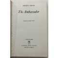 The Ambassador - André P Brink. Hardcover w/o dj. 1st Ed. 1964