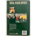 Nick Farr-Jones: The Authorised Biography - Peter Fiotzsimons. Hardcover w/dj. 1993
