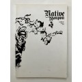 Native Weapon Lesson .01, Volume .01 - Gallery FIFTY24F exhibition catalogue. Softcover, 2003