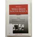 Who Made South Africa, Vol 1 - Robin McGregor. Softcover, 1st Ed. 2001