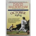 October 1964 - David Halberstam. Softcover. 1995