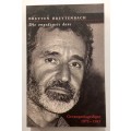 Die Ongedanste Dans: Gevangenisgedigte 1975-1983 - Breyten Breytenbach. Sagteband. 1e SB Uitg. 2005