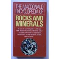 The MacDonald Encyclopaedia of Rocks and Minerals - MacDonald. Softcover. 1st UK Ed. 1983